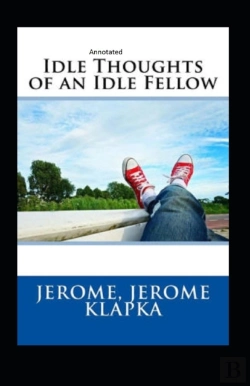 Bertrand.pt - Idle Thoughts Of An Idle Fellow Annotated