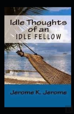 Bertrand.pt - Idle Thoughts Of An Idle Fellow Illustrated