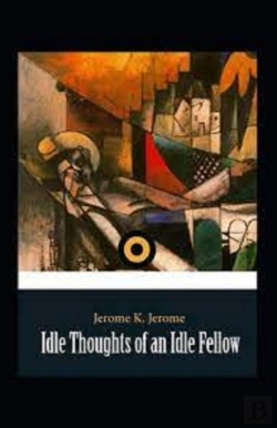 Bertrand.pt - Idle Thoughts Of An Idle Fellow Illustrated