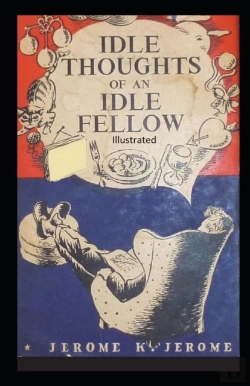 Bertrand.pt - Idle Thoughts Of An Idle Fellow Illustrated