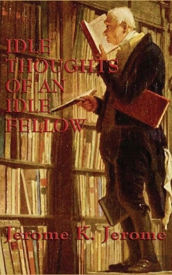 Bertrand.pt - Idle Thoughts Of An Idle Fellow