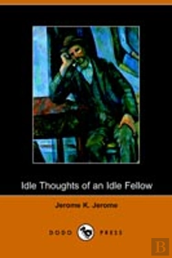 Bertrand.pt - Idle Thoughts Of An Idle Fellow