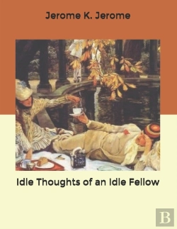 Bertrand.pt - Idle Thoughts Of An Idle Fellow