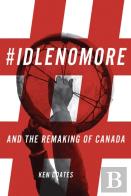 #Idlenomore