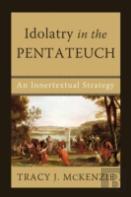 Idolatry In The Pentateuch