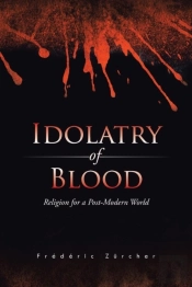 Idolatry Of Blood