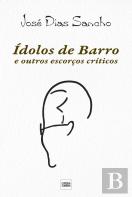 Idolos de Barro e Outros Escorços Críticos