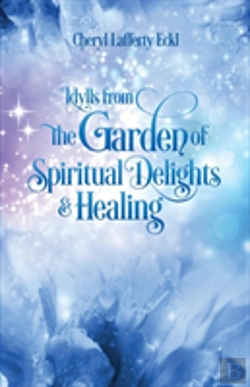 Bertrand.pt - Idylls From The Garden Of Spiritual Delights & Healing