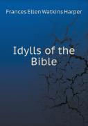 Idylls Of The Bible
