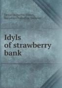 Idyls Of Strawberry Bank