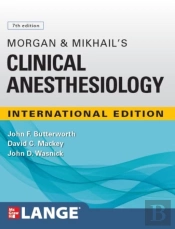 Ie Morgan And Mikhail'S Clinical Anesthesiology