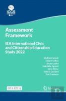 Iea International Civic And Citizenship Education Study 2022 Assessment Framework