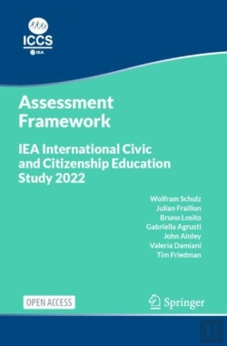 Bertrand.pt - Iea International Civic And Citizenship Education Study 2022 Assessment Framework