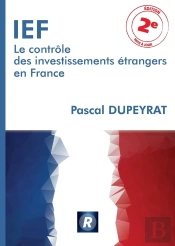 Ief Le Contrôle Des Investissements Étrangers En France - 2e Édition