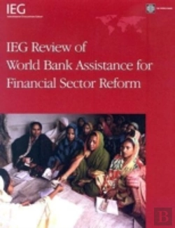 Bertrand.pt - Ieg Review Of Bank Assistance For Financial Sector Reform