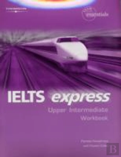 Bertrand.pt - IELTS EXPRESS UPPER INTERMEDIATE STUDENT BOOK
