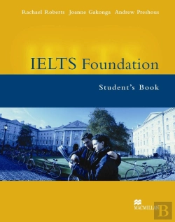 Bertrand.pt - Ielts Foundationstudent'S Book