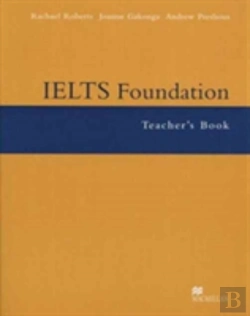 Bertrand.pt - Ielts Foundationteacher'S Book