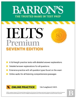 Bertrand.pt - Ielts Premium: 6 Practice Tests + Comprehensive Review + Online Audio, Seventh Edition