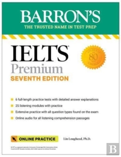 Bertrand.pt - Ielts Premium: 6 Practice Tests + Comprehensive Review + Online Audio, Seventh Edition