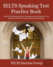 Ielts Speaking Test Practice Book: With