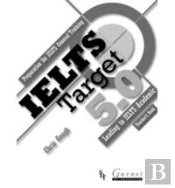 Ielts Target 5.0: Preparation For Ielts General Training - Leading To Ielts Academic