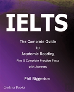 Bertrand.pt - Ielts - The Complete Guide To Academic Reading