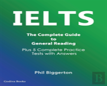 Ielts - The Complete Guide To General Reading