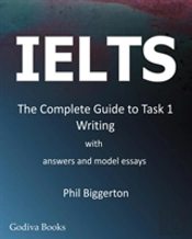 Ielts - The Complete Guide To Task 1 Writing