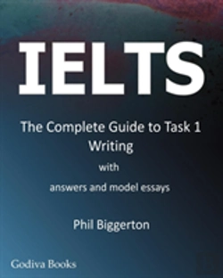 Bertrand.pt - Ielts - The Complete Guide To Task 1 Writing