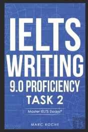 Ielts Writing 9.0 Proficiency Task 2