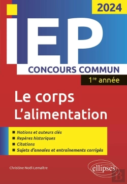Bertrand.pt - Iep, Concours Commun ; 1re Année : Le Corps, L'Alimentation (Édition 2024)