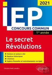 Iep Concours Commun ; 1re Année ; Le Secret ; Révolutions (Édition 2020)
