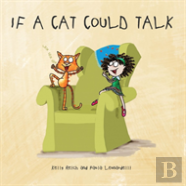 If A Cat Could Talk