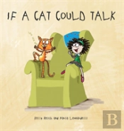 If A Cat Could Talk