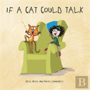 If A Cat Could Talk