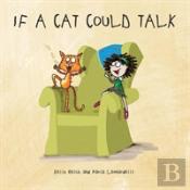 If A Cat Could Talk
