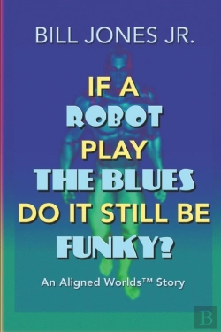 Bertrand.pt - If A Robot Play The Blues Do It Still Be Funky?