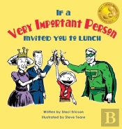 If A Very Important Person Invited You To Lunch
