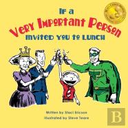 If A Very Important Person Invited You To Lunch