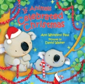 If Animals Celebrated Christmas