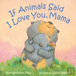 Bertrand.pt - If Animals Said I Love You, Mama