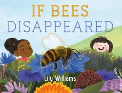 If Bees Disappeared