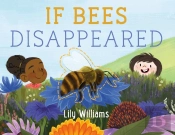 If Bees Disappeared