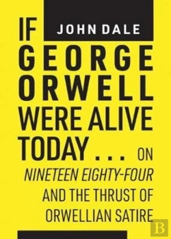 Bertrand.pt - If George Orwell Were Alive Todayâ€¦