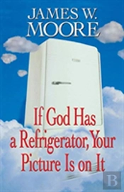 If God Has A Refrigerator