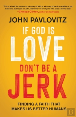 Bertrand.pt - If God Is Love, Don'T Be A Jerk
