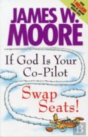 If God Is Your Co-Pilot, Swap Seats