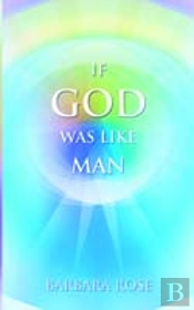 If God Was Like Man