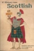 If History Was Scottish